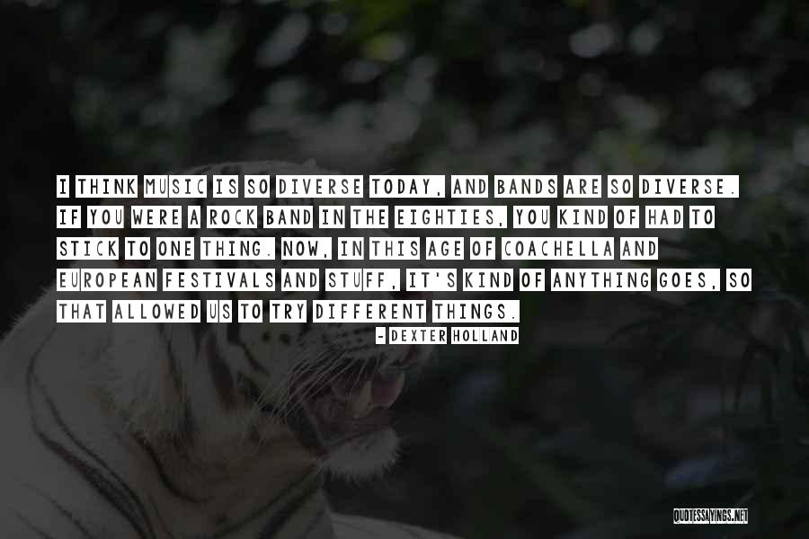 Eighties Music Quotes By Dexter Holland Eighties Music Quotes By Dexter Holland