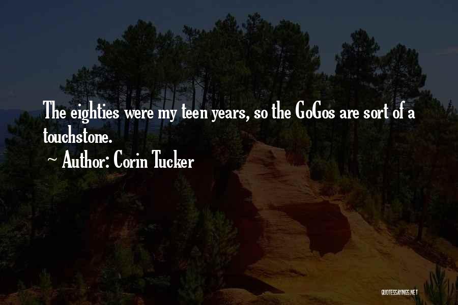 Eighties Quotes By Corin Tucker