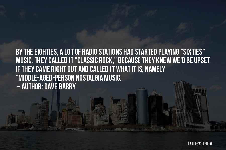 Eighties Quotes By Dave Barry