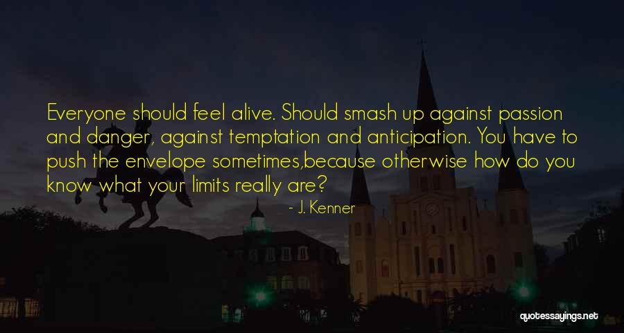 Eightieth Street Quotes By J. Kenner Eightieth Street Quotes By J. Kenner