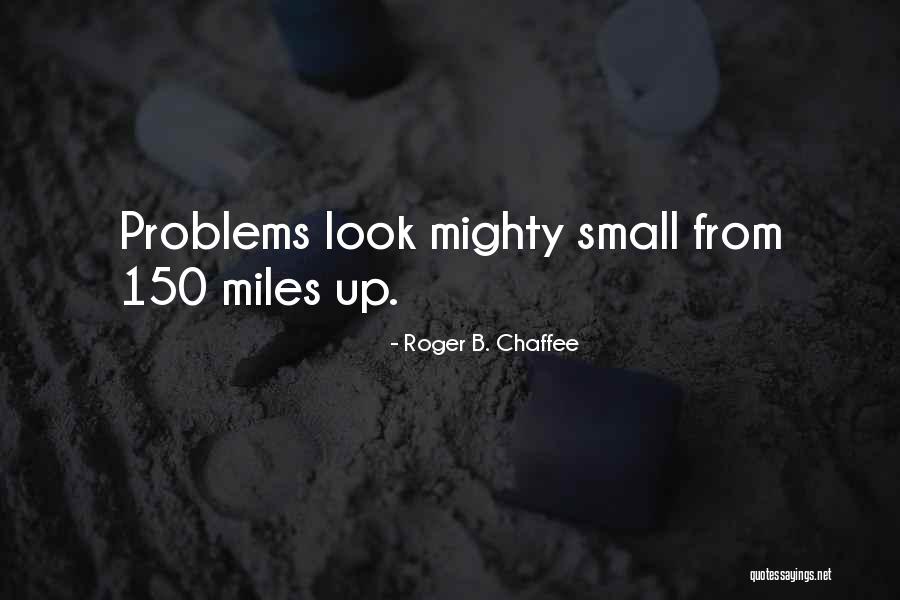 Eights Armory Quotes By Roger B. Chaffee Eights Armory Quotes By Roger B. Chaffee