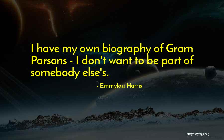 Eightsome Quotes By Emmylou Harris Eightsome Quotes By Emmylou Harris