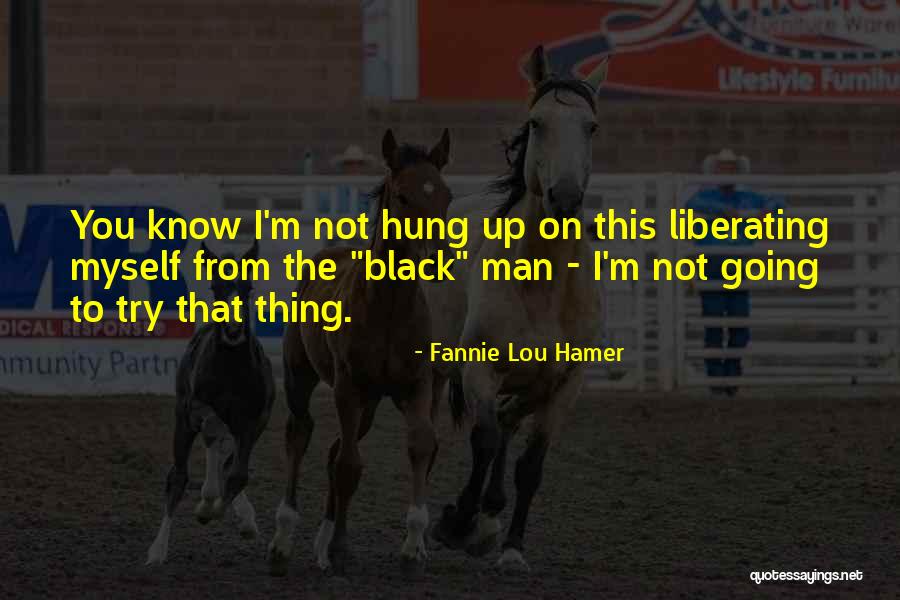 Eigner Wegener Quotes By Fannie Lou Hamer Eigner Wegener Quotes By Fannie Lou Hamer