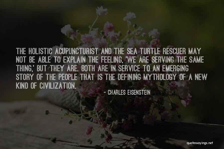 Eihei Kuroko Quotes By Charles Eisenstein Eihei Kuroko Quotes By Charles Eisenstein