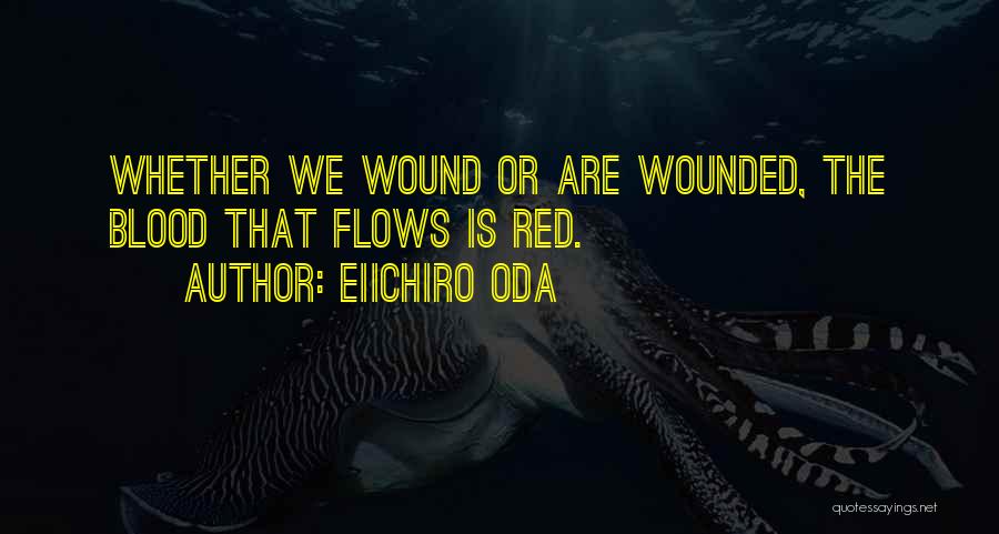 Eiichiro Oda Quotes 1025049