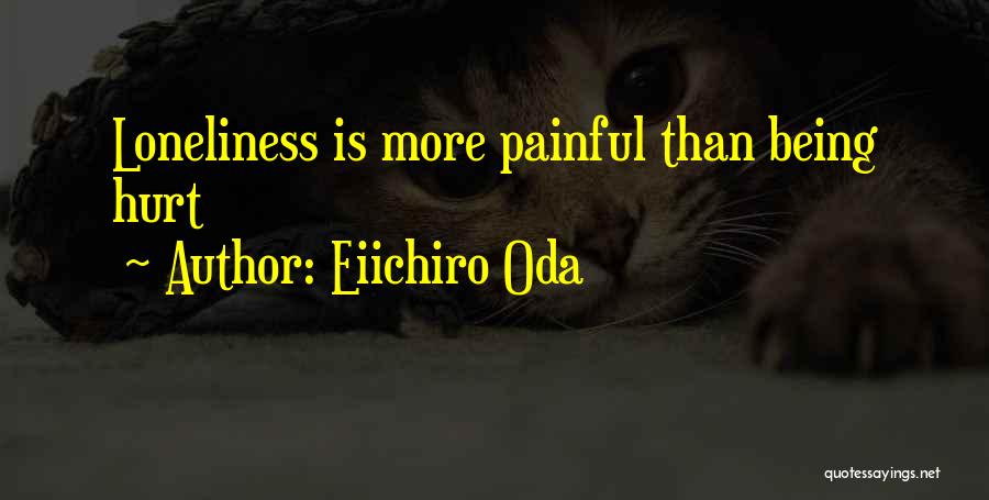 Eiichiro Oda Quotes 1457529