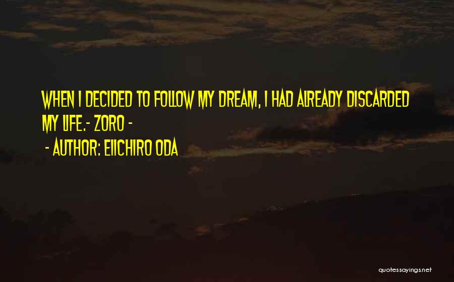 Eiichiro Oda Quotes 1574247