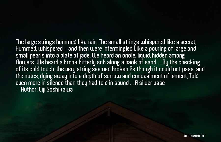 Eiji Yoshikawa Quotes 1145343