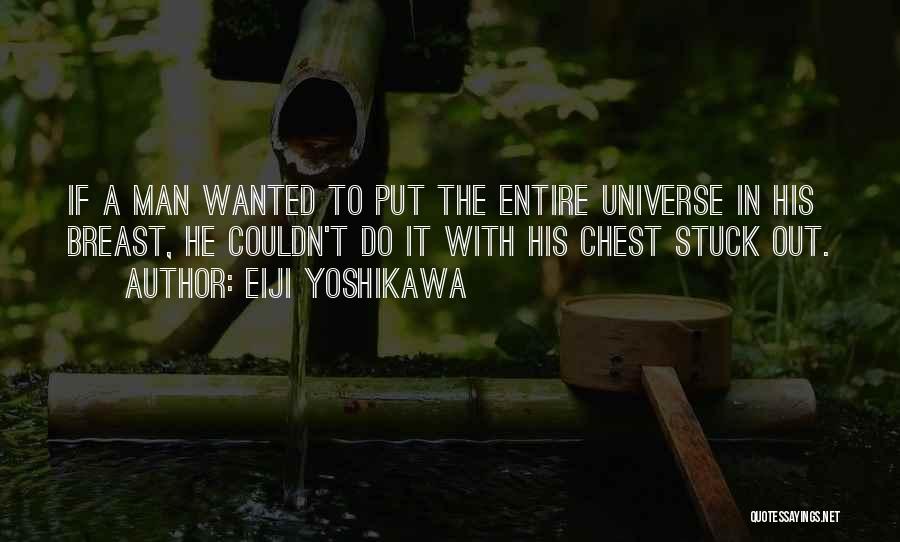 Eiji Yoshikawa Quotes 1218139