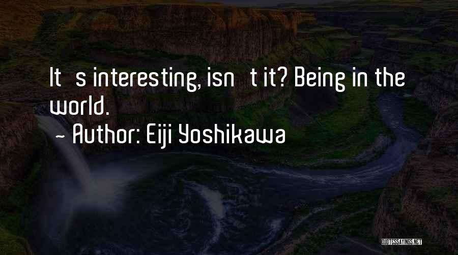 Eiji Yoshikawa Quotes 2271569