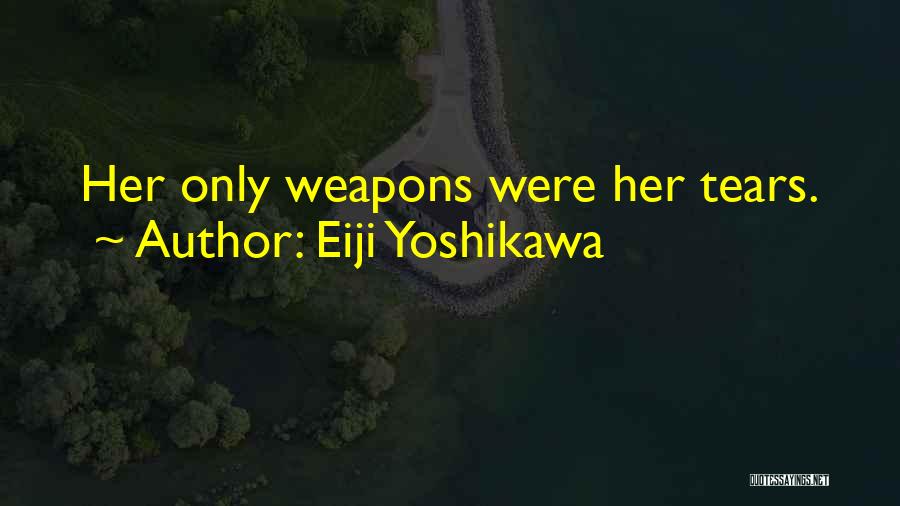 Eiji Yoshikawa Quotes 777280