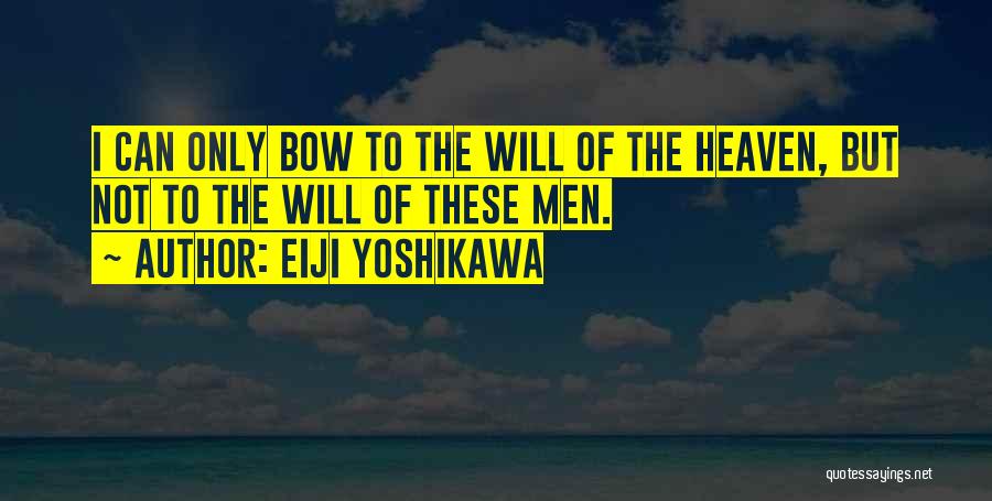 Eiji Yoshikawa Quotes 79684