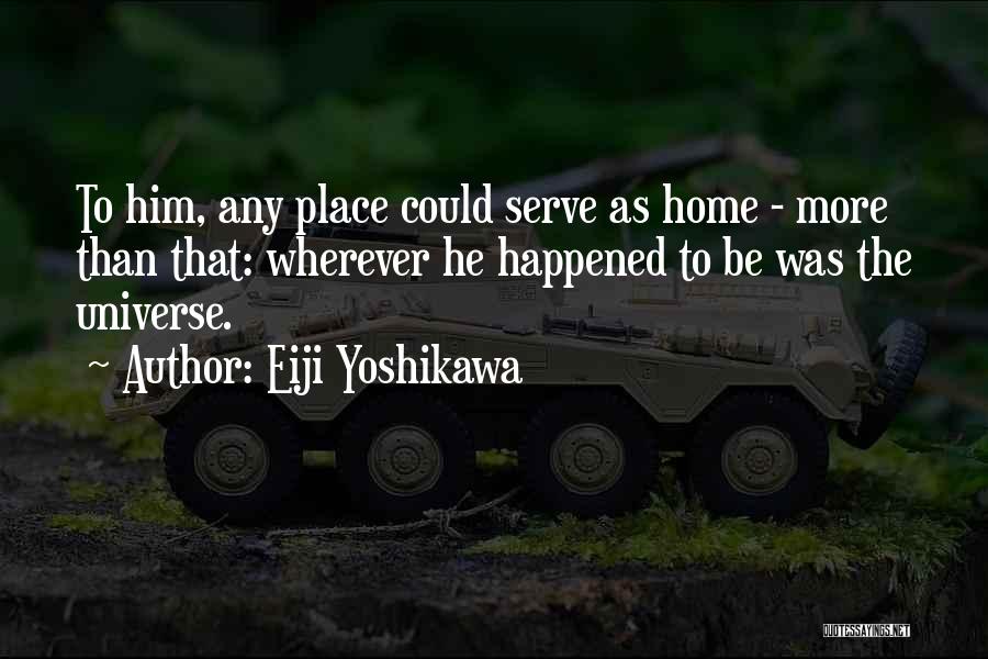 Eiji Yoshikawa Quotes 972917