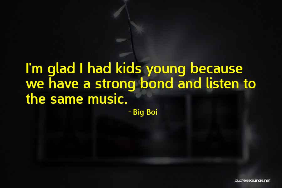 Eijsden Limburg Quotes By Big Boi