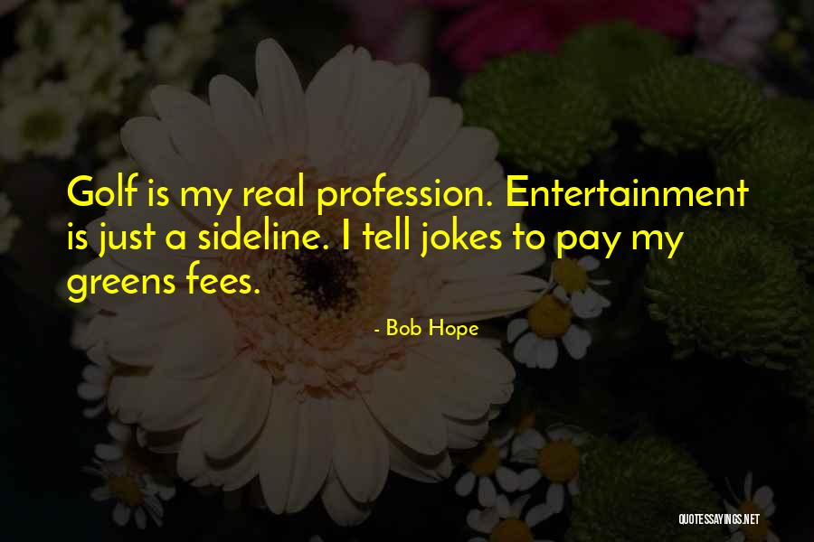Eijsden Limburg Quotes By Bob Hope Eijsden Limburg Quotes By Bob Hope