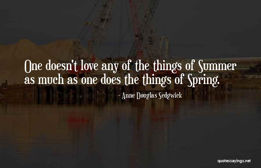 Eikelenboom Forensics Quotes By Anne Douglas Sedgwick Eikelenboom Forensics Quotes By Anne Douglas Sedgwick