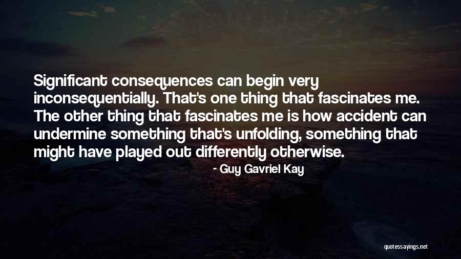 Eiken Meubelen Riemst Quotes By Guy Gavriel Kay Eiken Meubelen Riemst Quotes By Guy Gavriel Kay