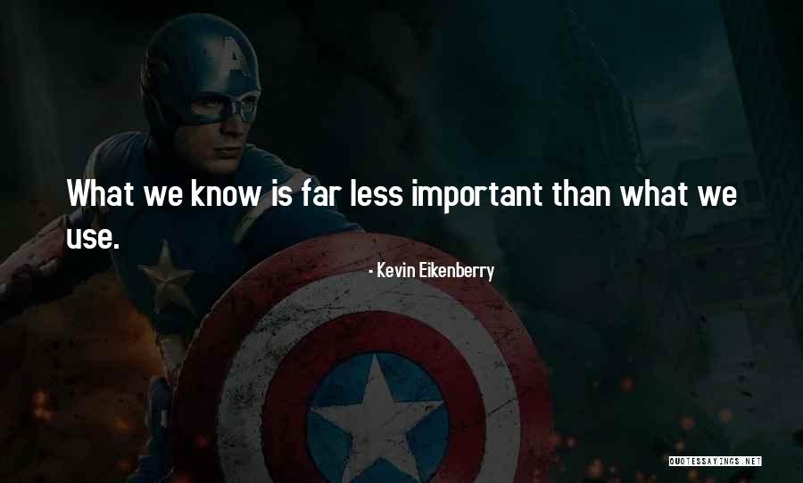 Eikenberry Quotes By Kevin Eikenberry Eikenberry Quotes By Kevin Eikenberry