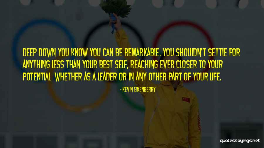 Eikenberry Quotes By Kevin Eikenberry Eikenberry Quotes By Kevin Eikenberry