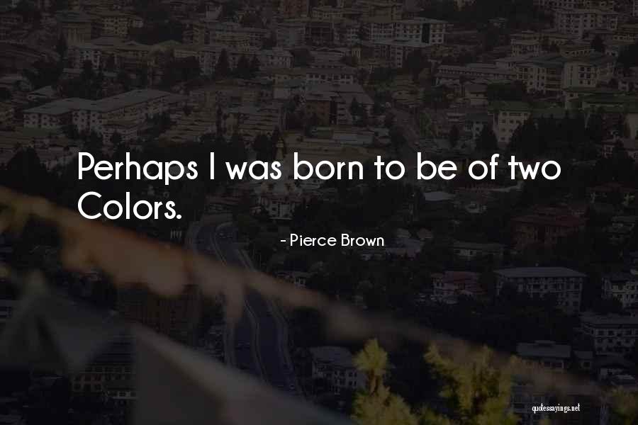 Eikenberrys Grocery Quotes By Pierce Brown Eikenberrys Grocery Quotes By Pierce Brown