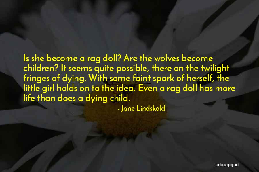 Eiko Quotes By Jane Lindskold Eiko Quotes By Jane Lindskold