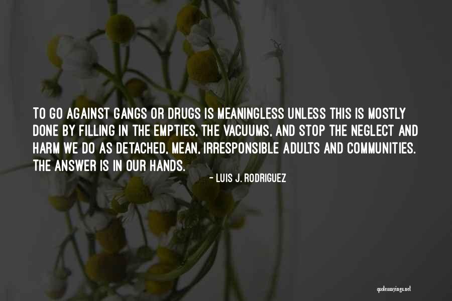 Eiko Quotes By Luis J. Rodriguez Eiko Quotes By Luis J. Rodriguez
