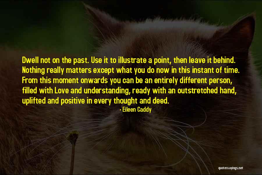 Eileen Caddy Quotes 1619684 Eileen Caddy Quotes 1619684