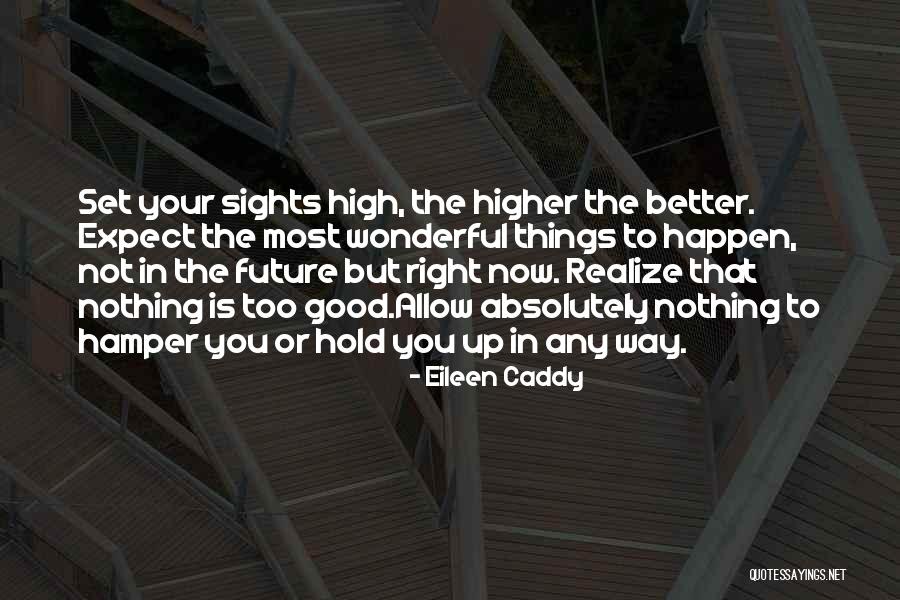 Eileen Caddy Quotes 1806117