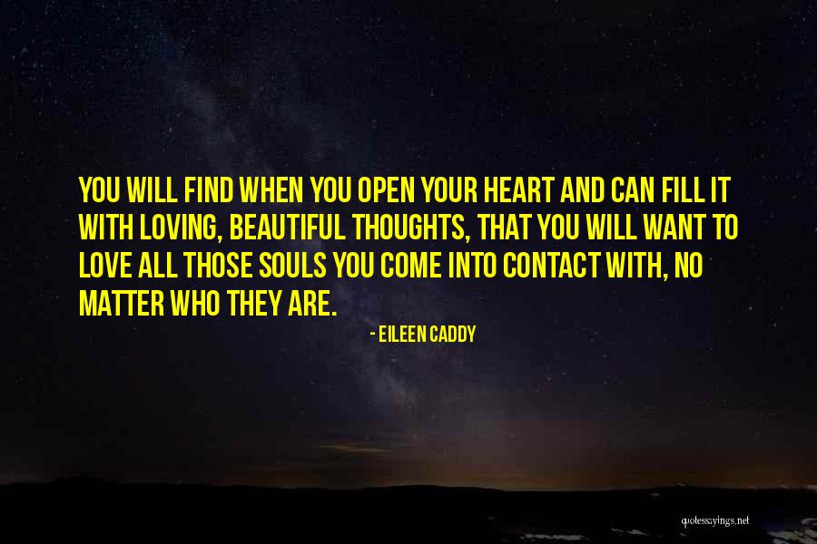 Eileen Caddy Quotes 216558