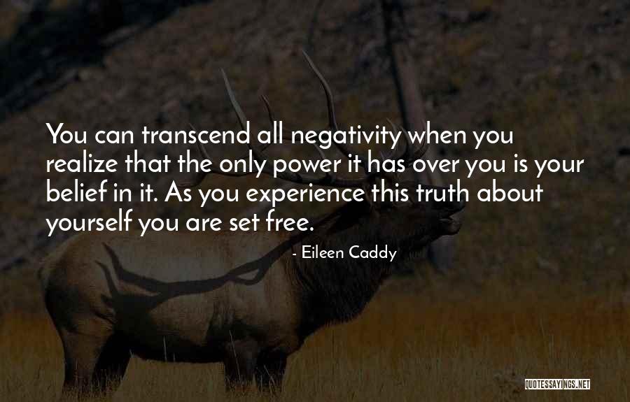 Eileen Caddy Quotes 891125