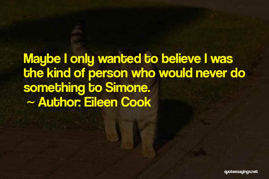 Eileen Cook Quotes 592516