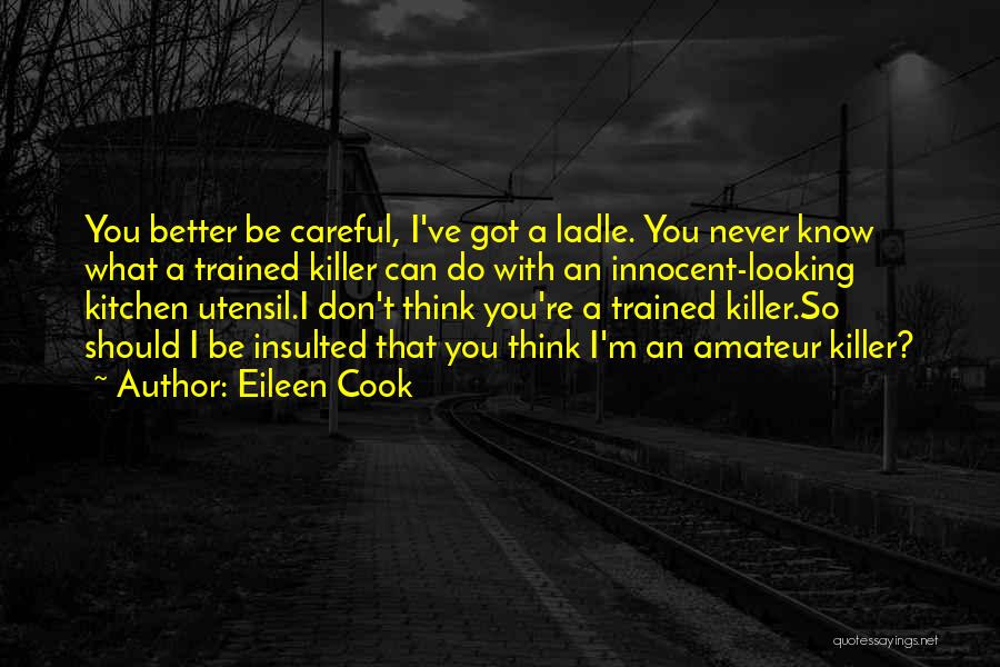 Eileen Cook Quotes 723860