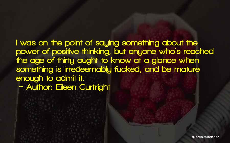 Eileen Curtright Quotes 493912