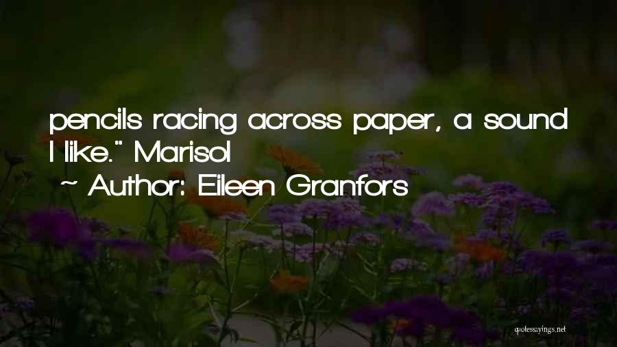 Eileen Granfors Quotes 1311470