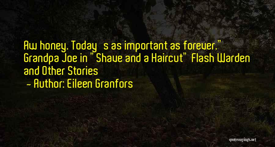 Eileen Granfors Quotes 2174865