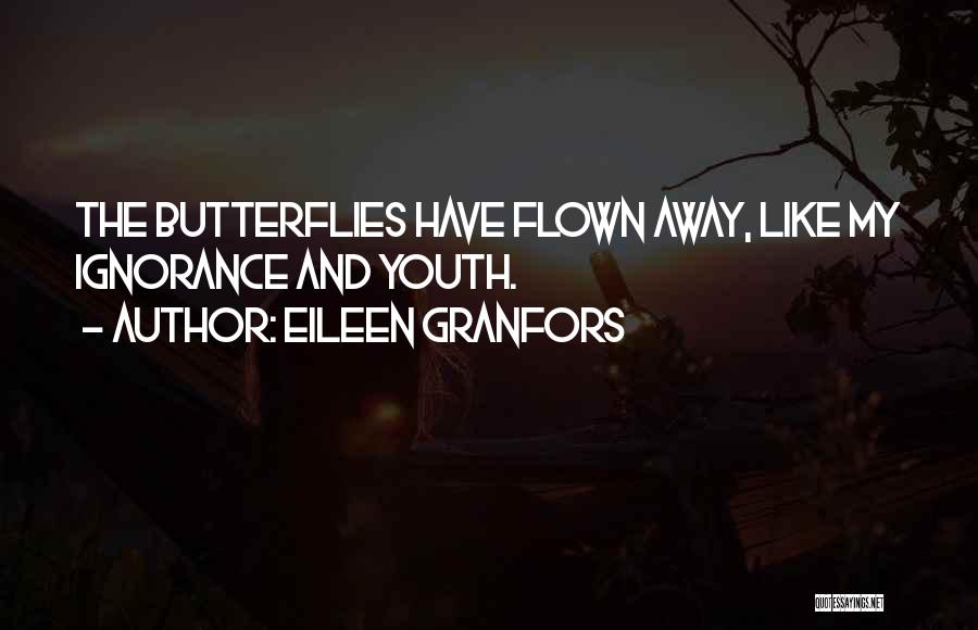 Eileen Granfors Quotes 959356