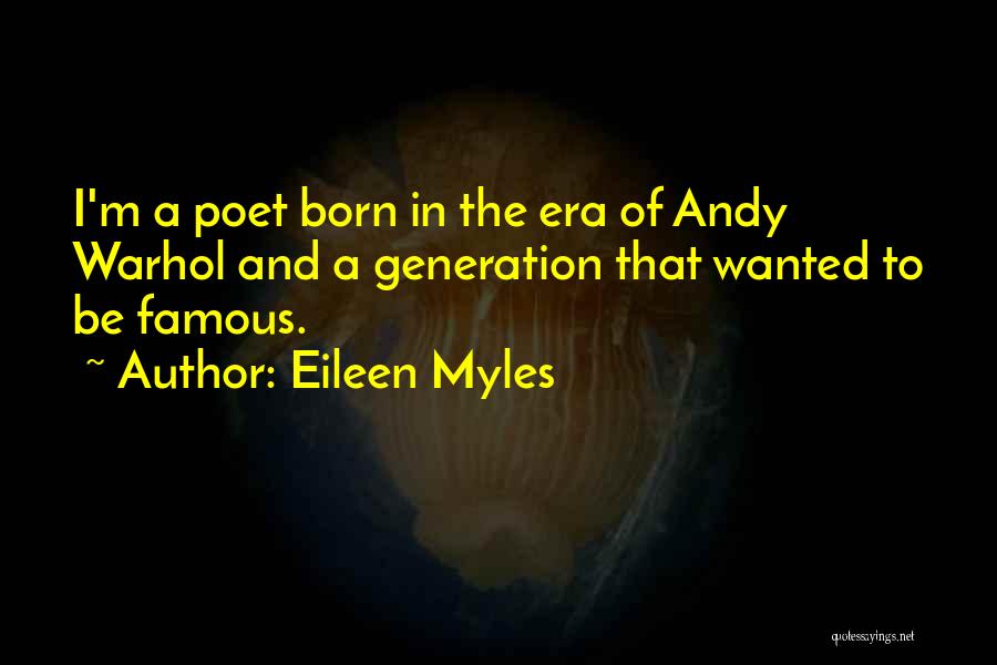 Eileen Myles Quotes 1053475
