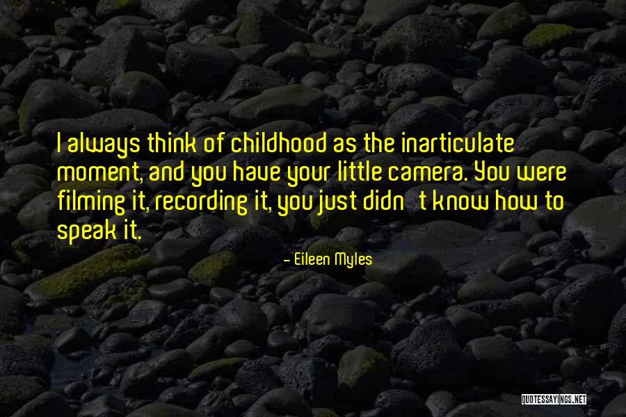 Eileen Myles Quotes 1118861