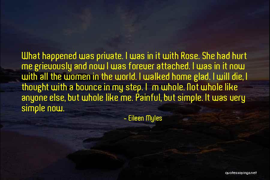 Eileen Myles Quotes 1550039