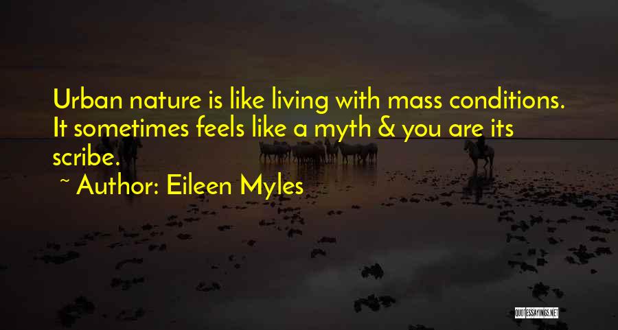 Eileen Myles Quotes 1705311