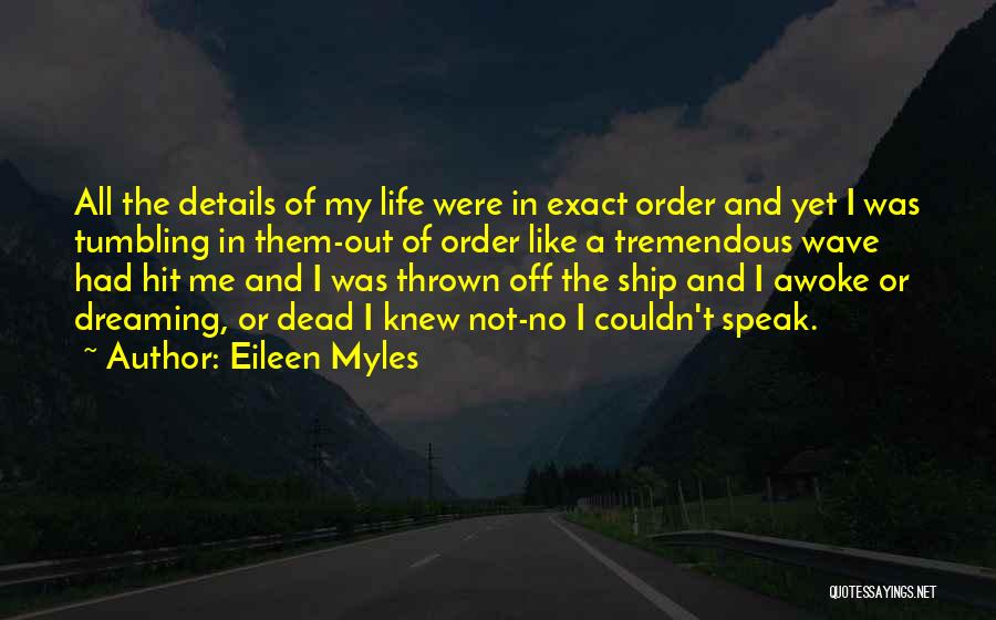 Eileen Myles Quotes 2166995