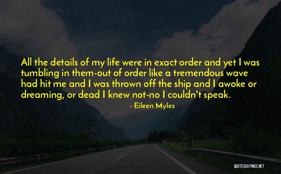 Eileen Myles Quotes 2166995