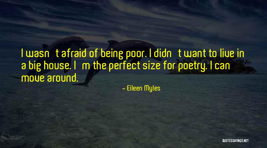 Eileen Myles Quotes 289807