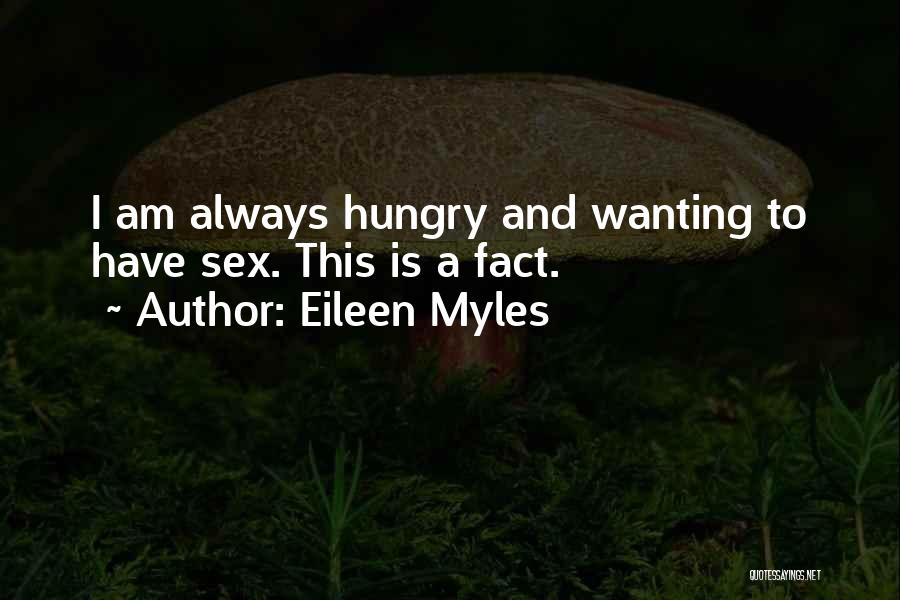 Eileen Myles Quotes 539850
