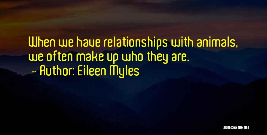 Eileen Myles Quotes 577859