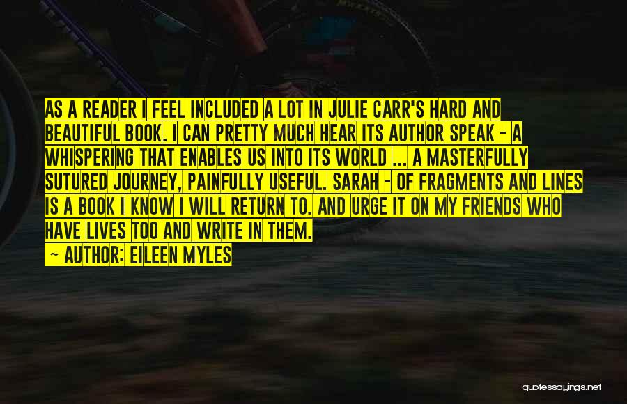 Eileen Myles Quotes 615013