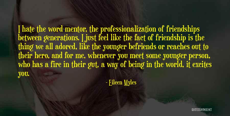 Eileen Myles Quotes 674853