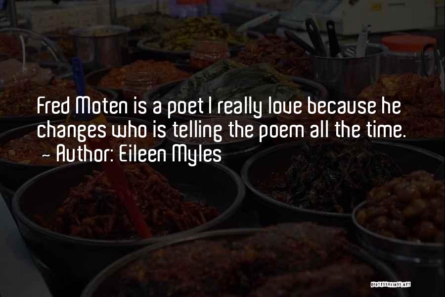 Eileen Myles Quotes 793882