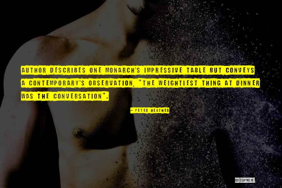 Eileen Parra Quotes By Peter Heather Eileen Parra Quotes By Peter Heather