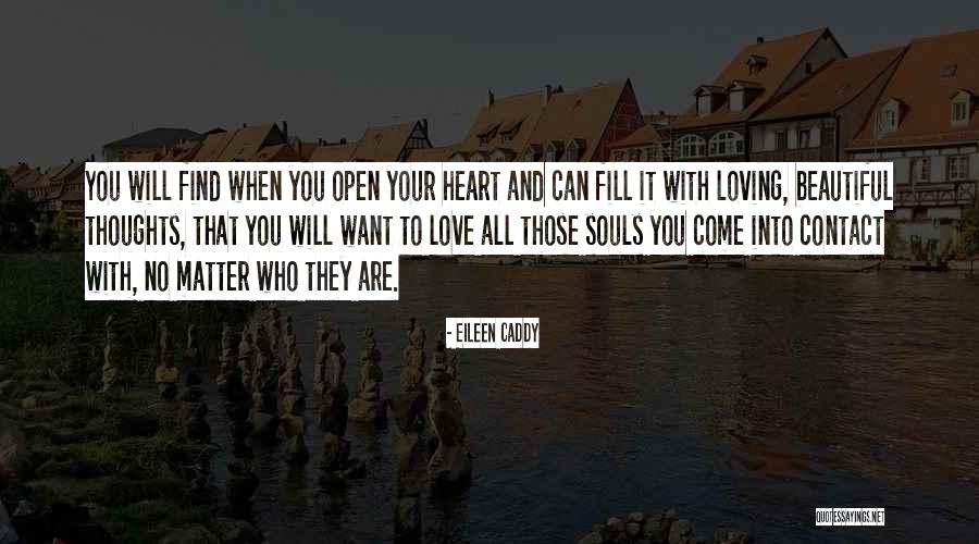 Eileen Quotes By Eileen Caddy Eileen Quotes By Eileen Caddy